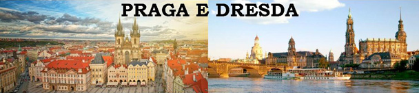 Praga e Dresda